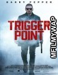 Trigger Point (2021) Unofficial Hindi Dubbed Movie