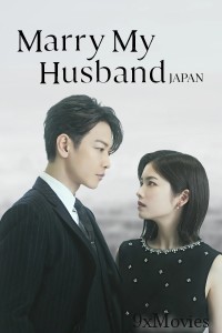 Marry My Husband Japan (2025) Season 1 Hindi Dubbed Web Series
